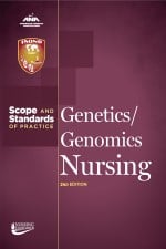 Genetics/Genomics Nursing: Scope and Standards of Practice, 2nd Edition